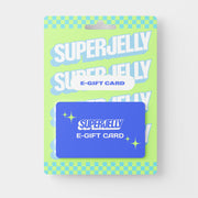 SUPERJELLY E-GIFT CARD